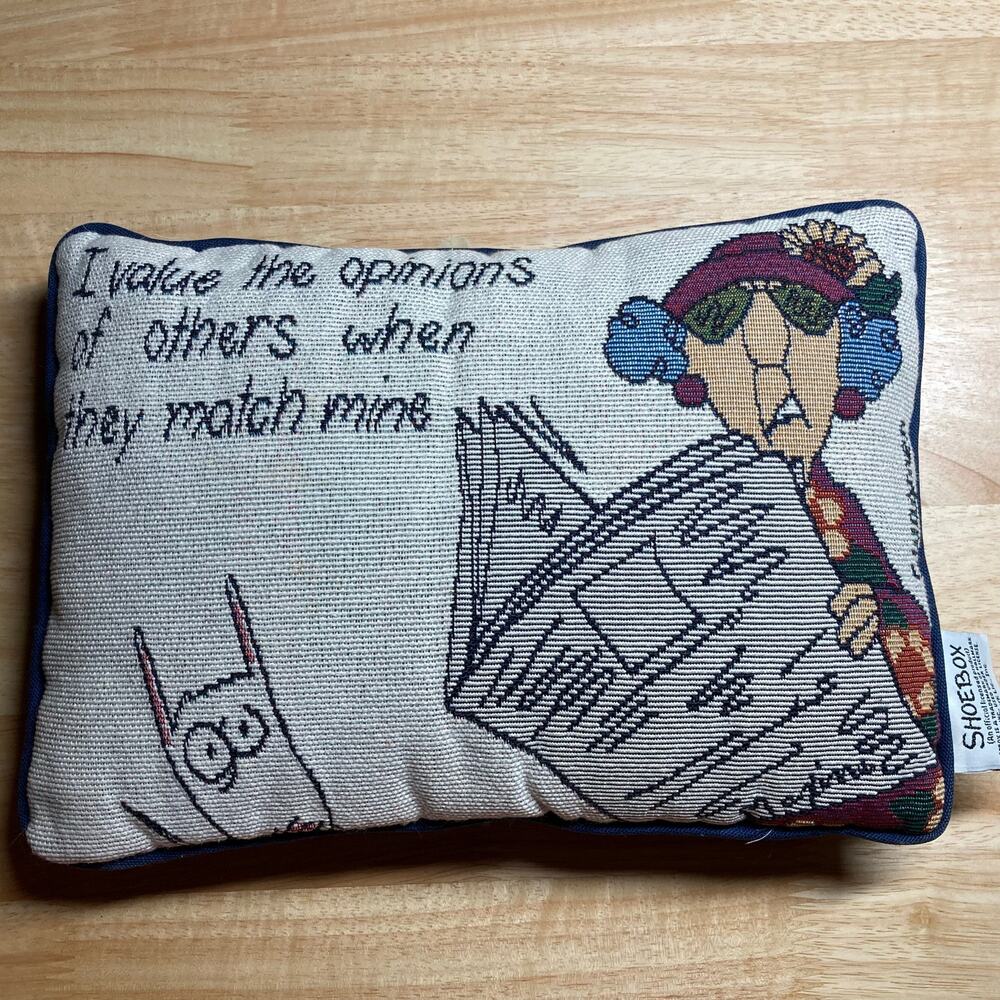 Hallmark Shoebox Pillow 'I value the opinion of others when they match mine'